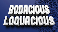 Bodacious Loquacious title image